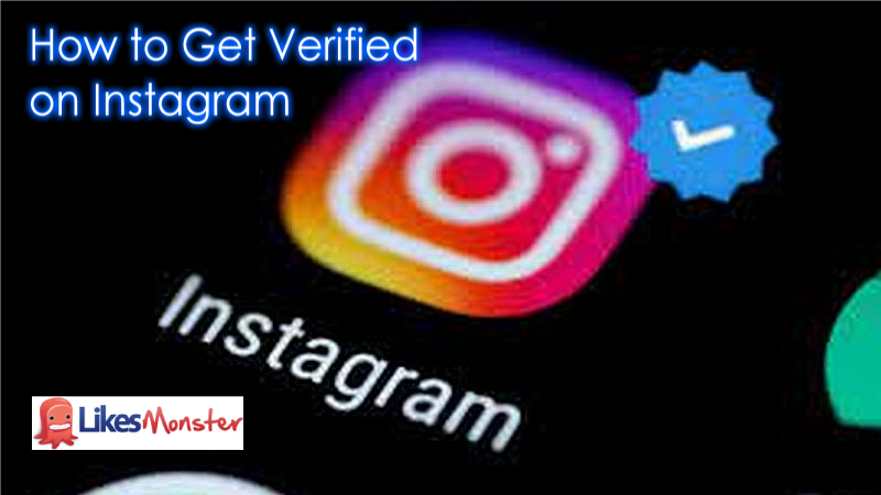 How To Get Verified On Instagram 