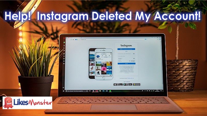 Instagram Deleted My Account