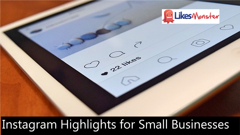 Instagram Highlights for Small Businesses